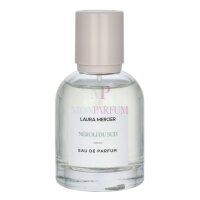 Laura Mercier Neroli Du Sud Eau de Parfum 50ml